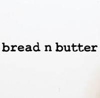 Bread n Butter